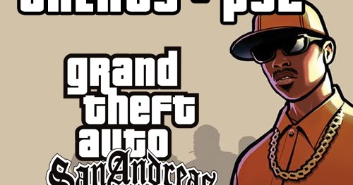 Mods GTA San Andreas: Cheats GTA San Andreas PS2 (Códigos, trapaças, senhas)